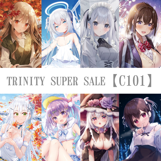 TRINITY SUPER SALE【C101】