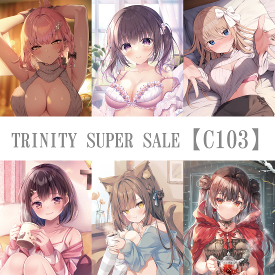 TRINITY SUPER SALE【C103】